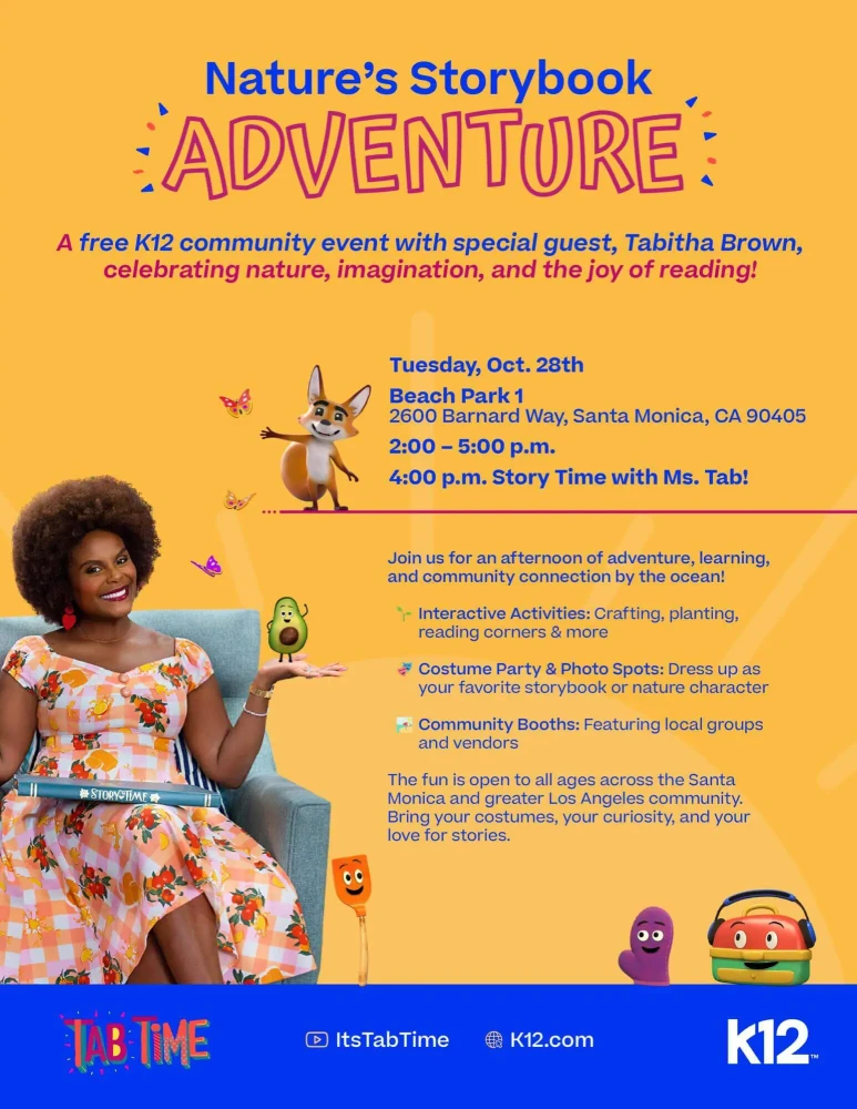 Nature's Storybook Adventure flyer: Features an event with Tabitha Brown in Santa Monica on Oct. 28th, with activities, storytelling, and community booths. Playful and inviting tone.