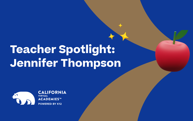Graphic titled “Teacher Spotlight: Jennifer Thompson” on a purple background with curved gold shapes, small stars, and a red apple. California Virtual Academies (powered by K12) logo appears in the lower left.